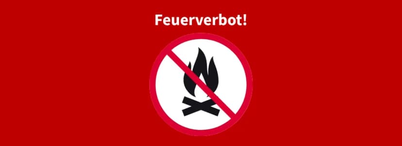 Verbotsschild mit durchgestrichener Flamme und der Aufschrift Feuerverbot