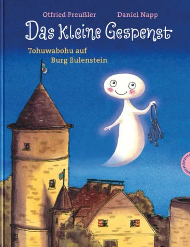 Buchcover „Das kleine Gespenst – Tohuwabohu auf Burg Eulenstein“ von Otfried Preußler und Daniel Napp, ein lächelndes weißes Gespenst mit Schlüsselbund schwebt nachts über einer Burg.