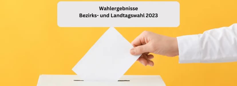 Hand wirft Stimmzettel in Wahlurne, Text: Wahlergebnisse Bezirks- und Landtagswahl 2023