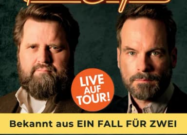 Plakat mit zwei Männern, Aufdruck „Live auf Tour!“ und „Bekannt aus Ein Fall für Zwei“
