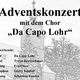 Adventskonzert mit dem Chor "Da Capo Lohr"