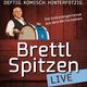 DIE BR BRETTL-SPITZEN – LIVE AUF JUBILÄUMSTOUR