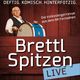 DIE BR BRETTL-SPITZEN – LIVE AUF JUBILÄUMSTOUR