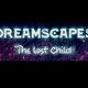DREAMSCAPES - The lost Child