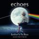 Echoes - Barefoot to the Moon Echoes - Barefoot to the Moon