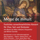 Vorweihnachtliches Konzert "Messe de minuit"